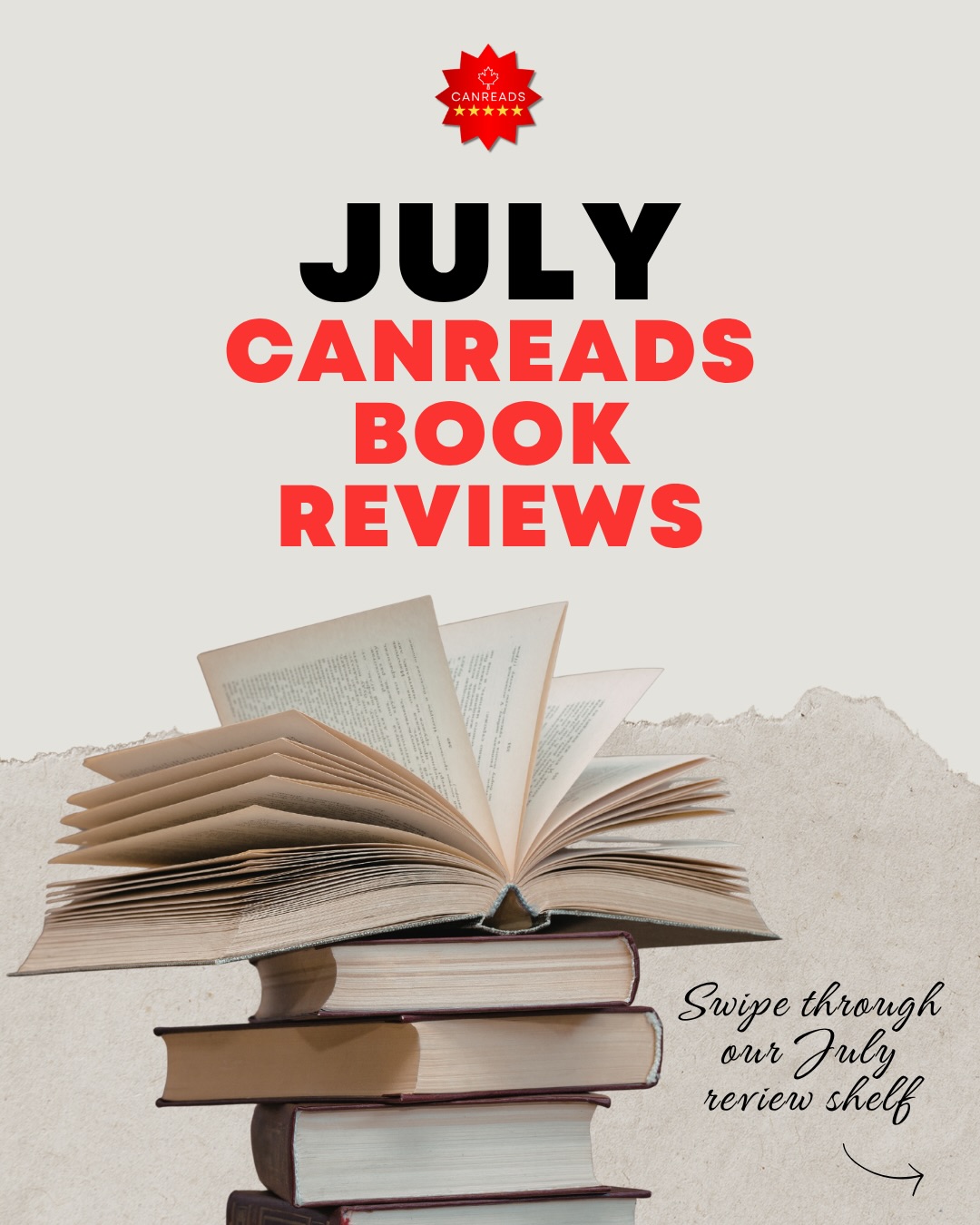 An open book on a stack beneath the heading July CANREADS Book Reviews.